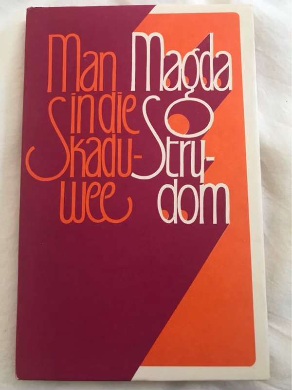Man in die Skaduwee - Magda Strydom