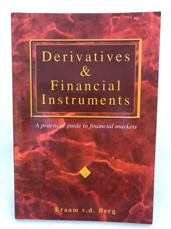 Derivatives and Financial Instruments - Braam Van den Berg
