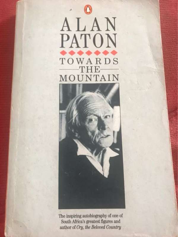 Towards the Mountain, An Autobiography - Alan Paton