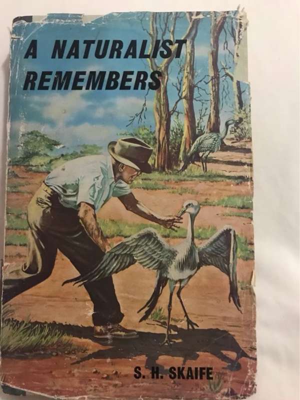 A Naturalist Remembers - S.H.Skaife