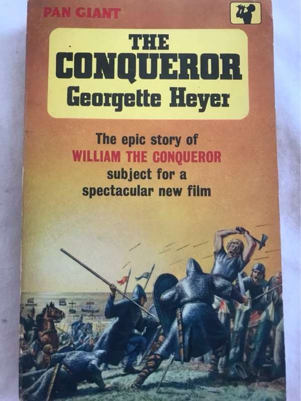 The Conqueror - Georgette Heyer