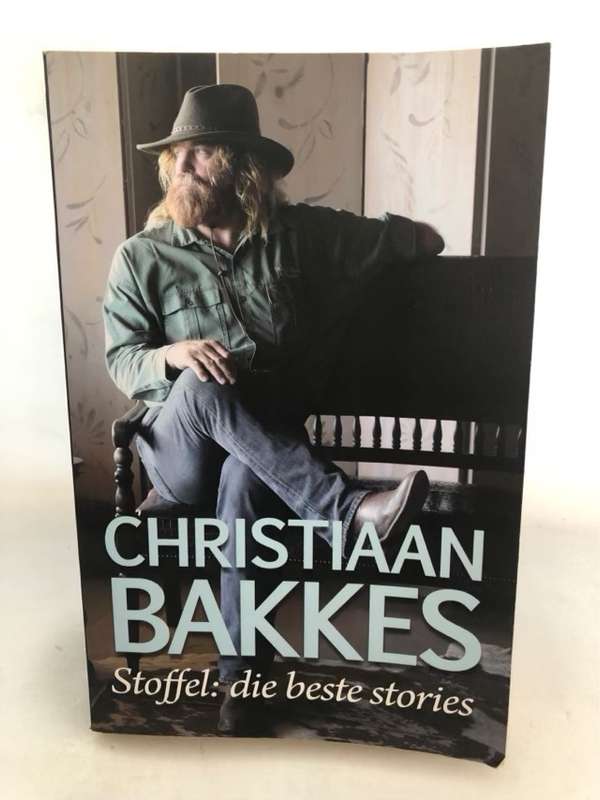 Stoffel, Die Beste Stories[Afrikaans] - Christiaan Bakkes