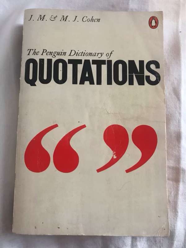 The Penguin Dictionary of Quotations - J.M.&M.J.Cohen