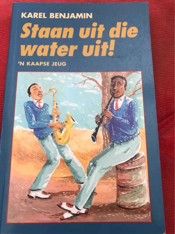 Staan uit die water uit!, n Kaapse jeug - Karel Benjamin