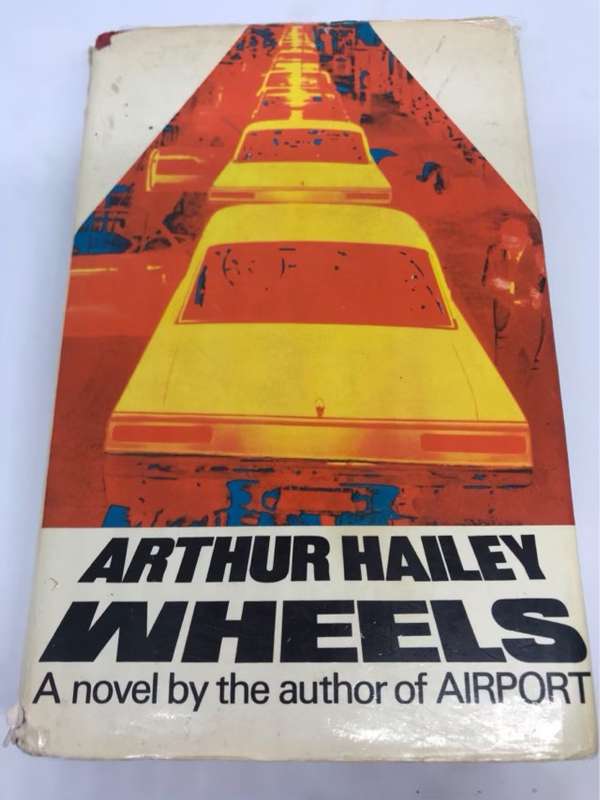 Wheels - Arthur Hailey