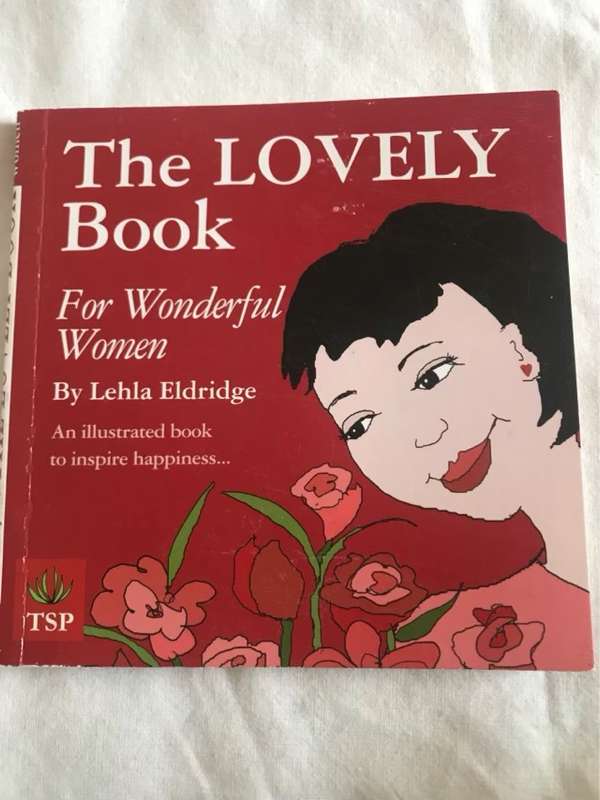The Lovely Book for Wonderful Women - Lehla Eldridge