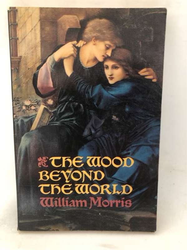 The Word Beyond the World - William Morris