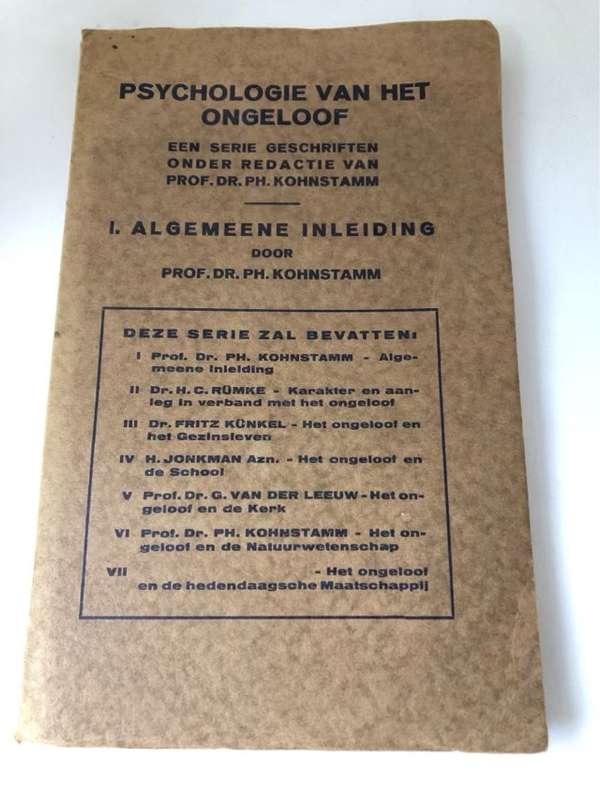 Psychologie van het Ongeloof - P.H.Kohnstamm