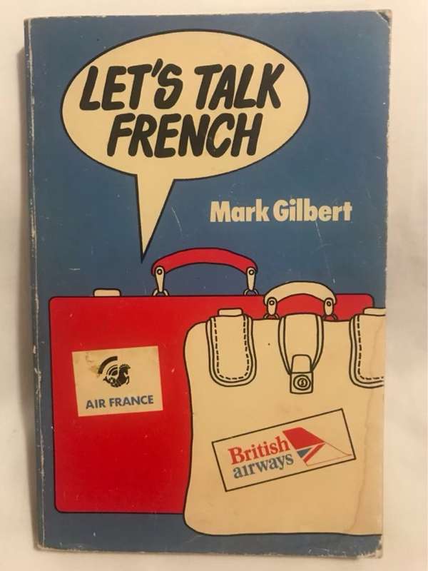 Lets Talk French - Mark Gilbert