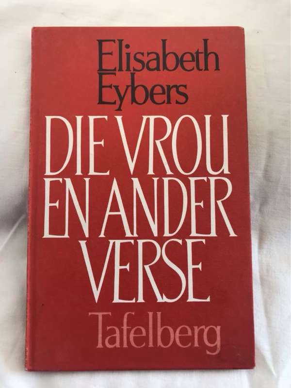 Die Vrou en ander verse - Elisabeth Eybers