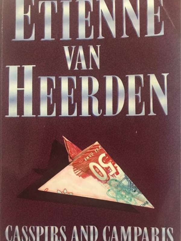 Casspirs and Camparis, A Historical Entertainment - Etienne Van Heerden