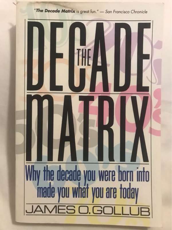 The Decade Matrix - James O. Gollub