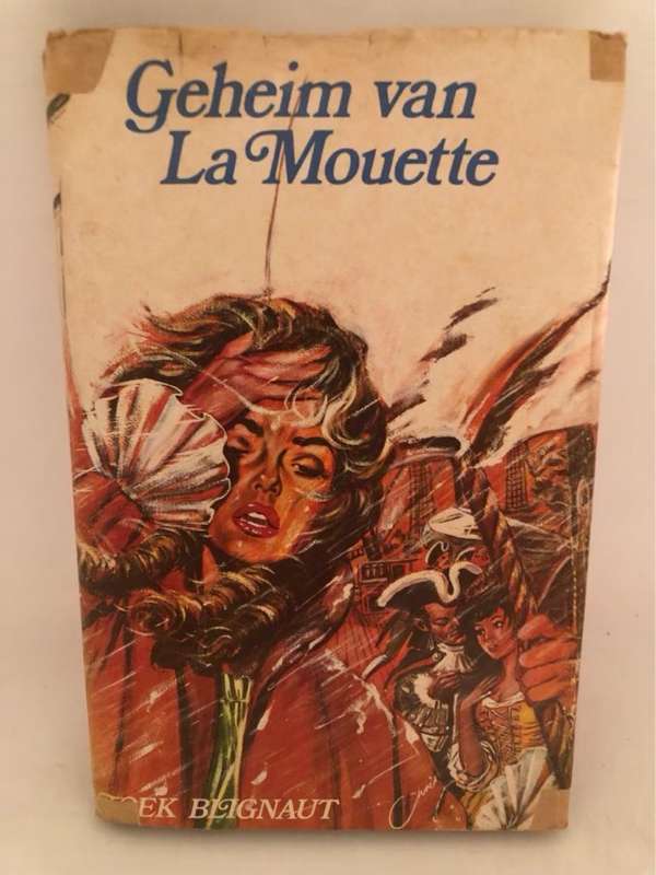 Geheim van La Mouette - Toek Blignaut