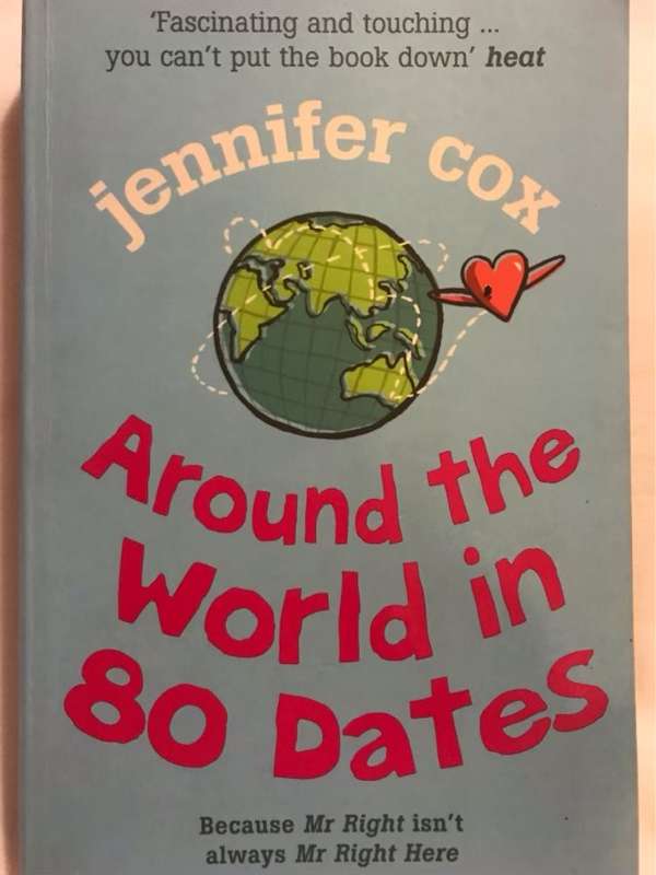Around the World in 80 Dates - Jennifer Cox