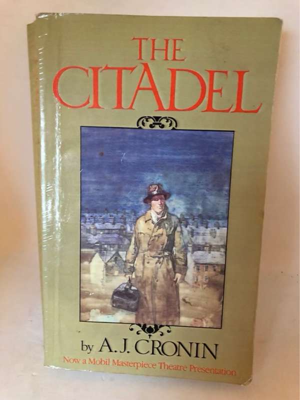 The Citadel - Archibald Joseph Cronin