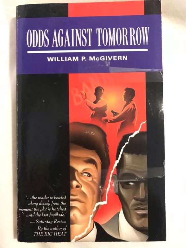 Odds Against Tomorrow - William P. McGivern