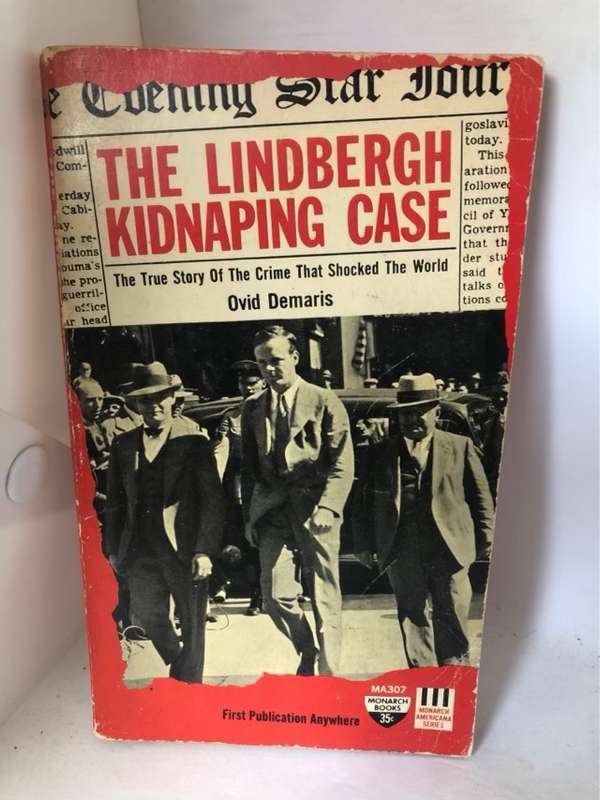 The Lindbergh Kidnapping Case - Ovid Demaris