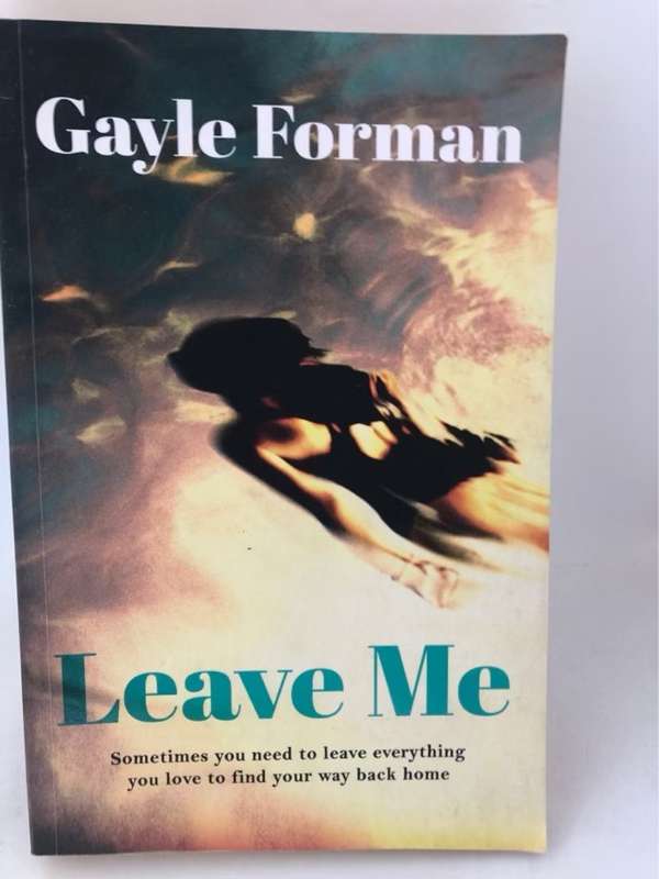 Leave Me - Gayle Forman