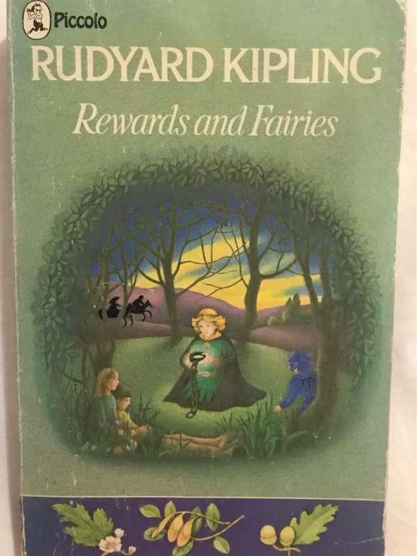 Rewards and Fairies - Rudyard Kipling