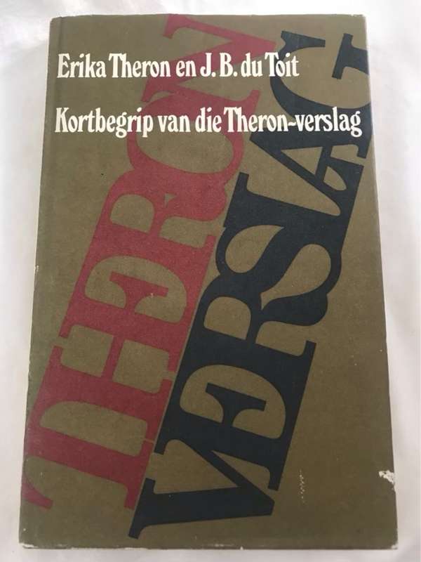 Kortbegrip van die Theron-Verslag - Erika Theron en J.B.Du Toit