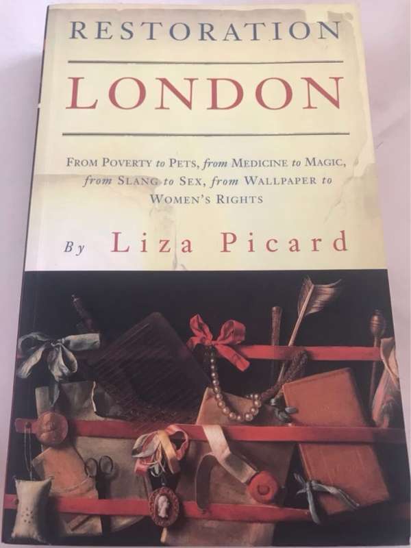 Restoration London - Liza Picard