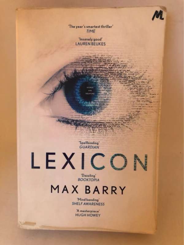 Lexicon, A Novel - Max Barry