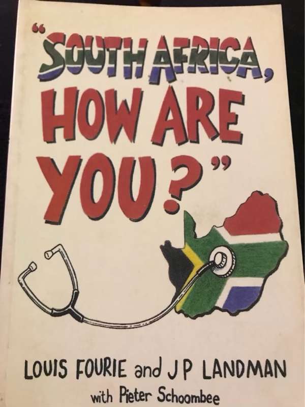 South Africa, how are You? - L. J. Fourie, J. P. Landman