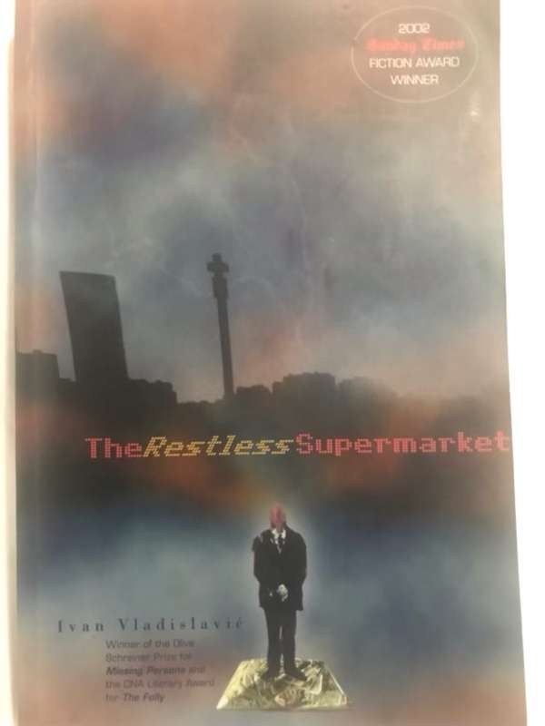 The Restless Supermarket - Ivan Vladislavic