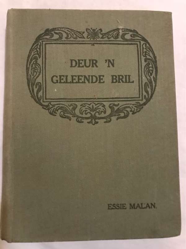 Deur 'n Geleende Bril - Essie Malan