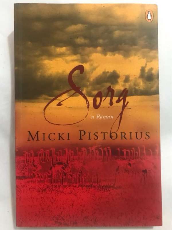 Sorg : 'n roman - Micki Pistorius