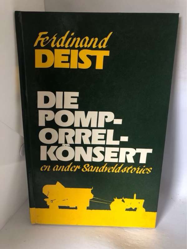 Die pomporrel-knsert en ander sandveldstories - Ferdinand Deist