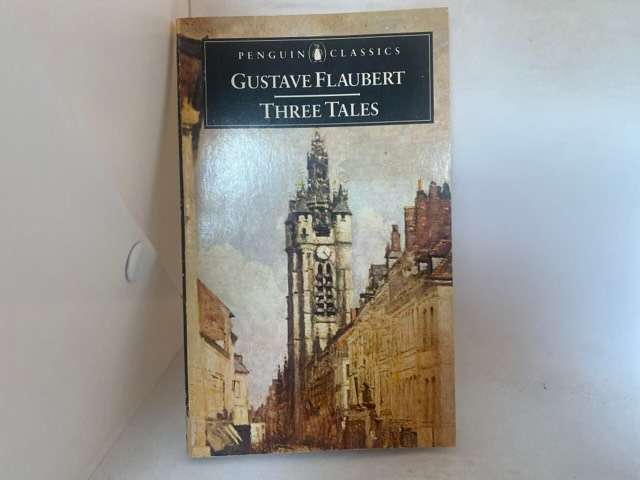 Three Tales - Gustave Flaubert