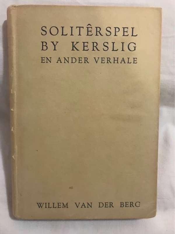 Soliterspel By Kersligen ander verhale - Willem Van Der Berg