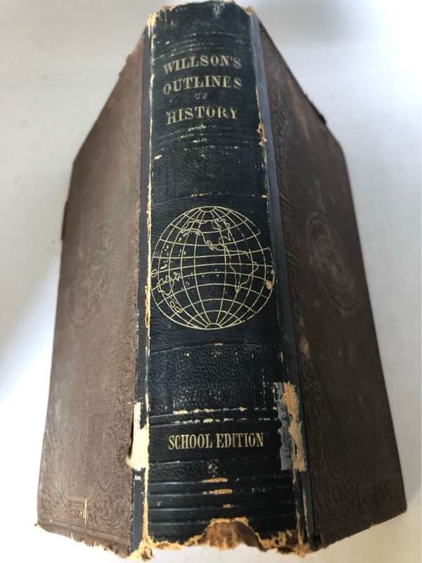 Outlines of History, 1856 - Marcius Willson