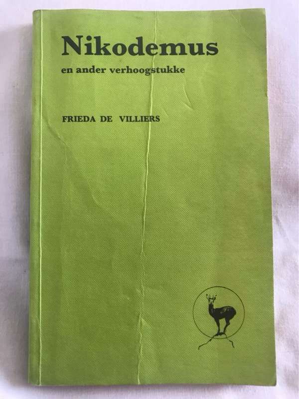 Nikodemus en ander verhoogstukke - Frieda De Villiers
