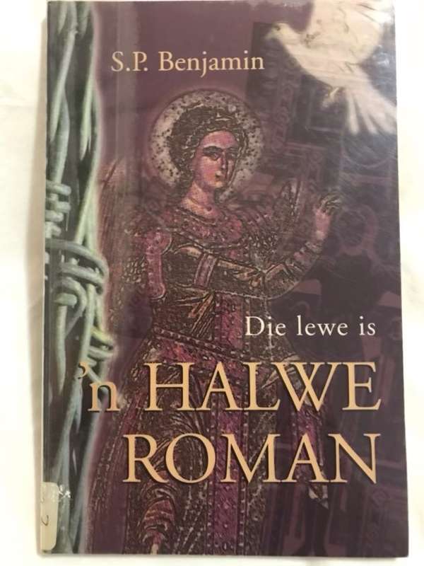 Die Lewe is n Halwe Roman - S.P.Benjamin
