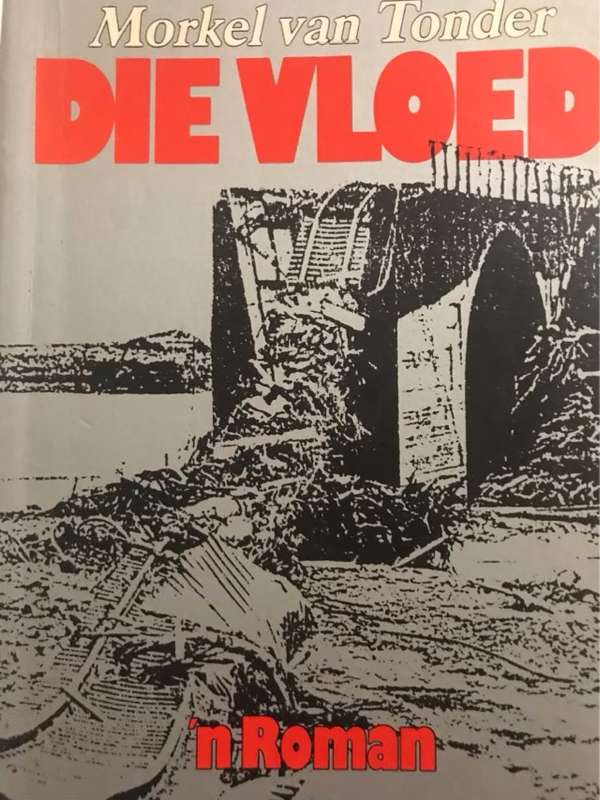 Die vloed - Morkel Van Tonder