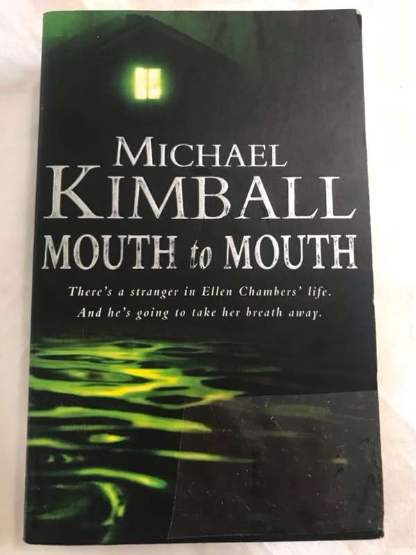 Mouth to Mouth - Michael Kimball