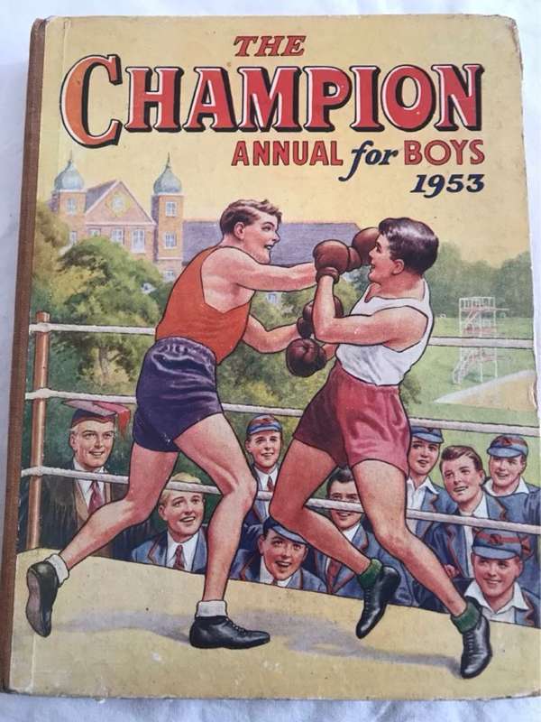 The Champion Annual For Boys 1953 - The Fleetway House