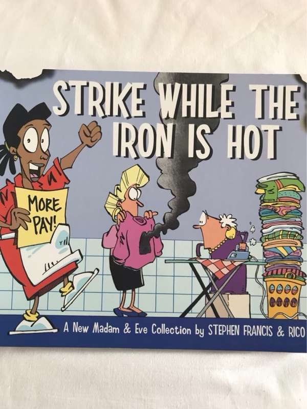 Strike While the Iron is Hot - Stephen Francis, Rico