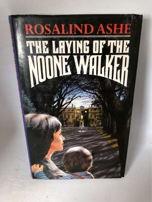 The Laying of the Noone Walker - Rosalind Ashe