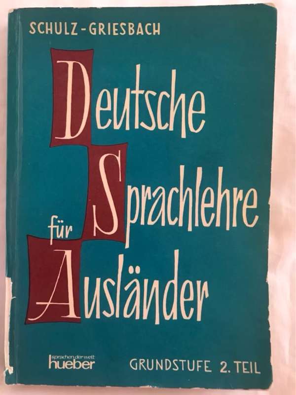 Deutsche Sprachlehre Auslander - Schulz and Griesbach