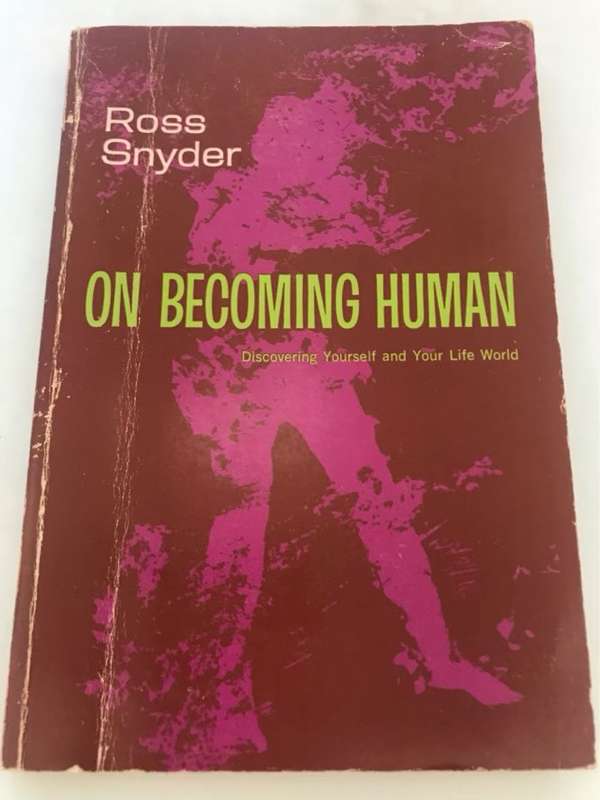 On Becoming Human - Ross Snyder