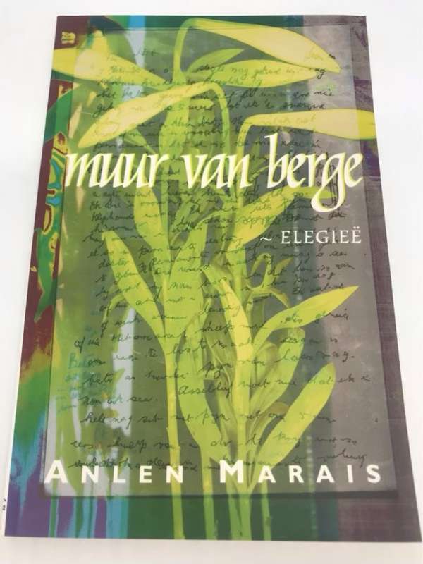 Muur van berge, elegie - Anlen Marais