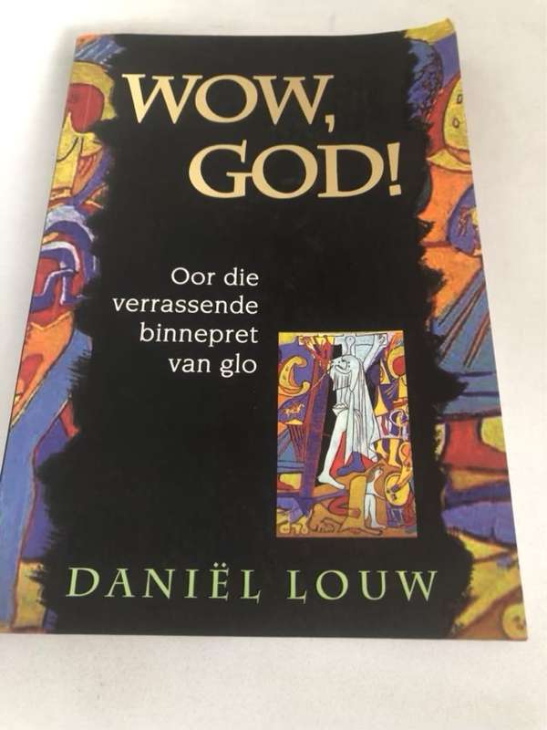 Wow,God! - Daniel Louw