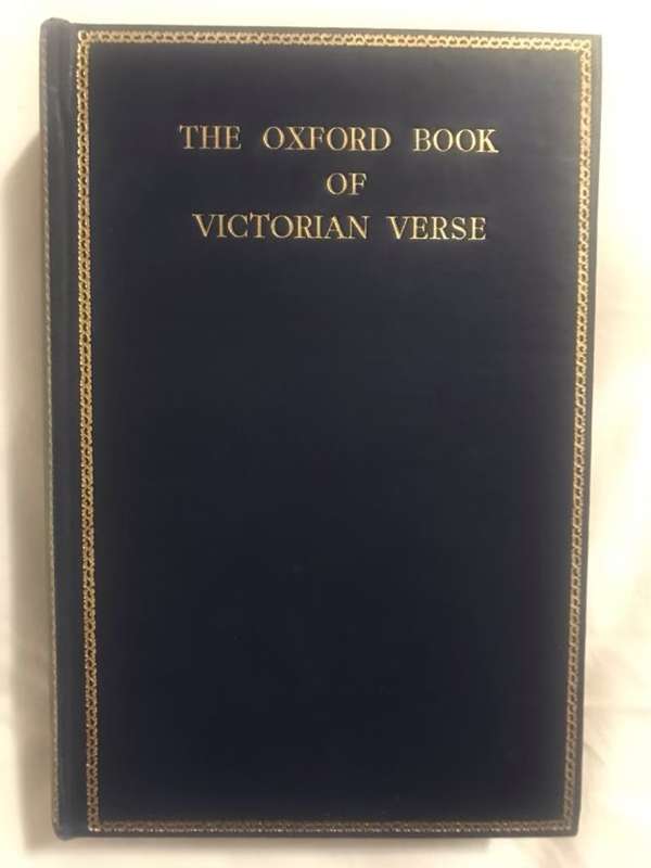 The Oxford Book Of Victorian Verse - Arthur Quiller-Couch