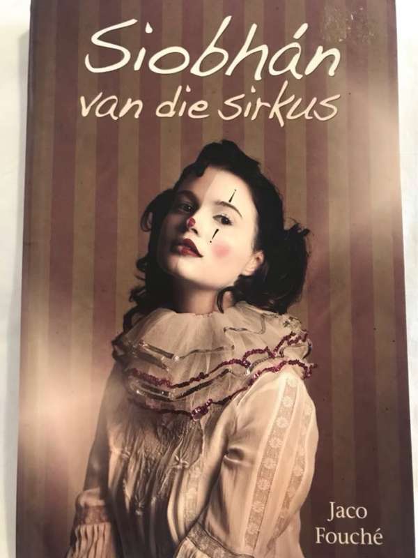 Siobhan van die sirkus - Jaco Fouche