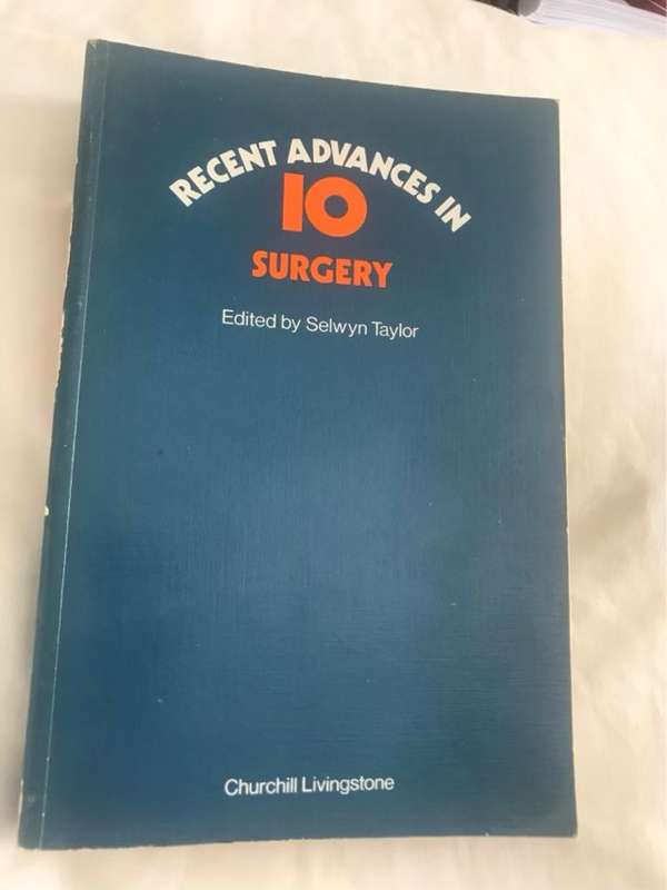 Recent Advances in 10 Surgery - Selwyn Taylor