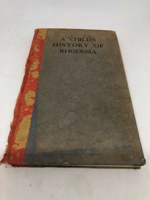 A Childs History of Rhodesia - Myfawny Williams