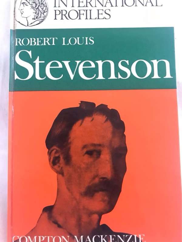 Robert Louis Stevenson - Compton Mackenzie